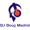DJ Doug Madrid