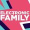 Electronic Family Festival
