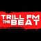 TRiLL FM™