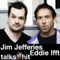 Jim Jefferies and Eddie
