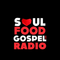 Soul Food Gospel Radio