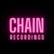 Chain Recordings