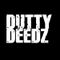Dutty Deedz