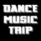Dance Music Trip