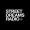 STREET DREAMS RADIO