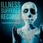 Illness Sufferer Records