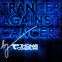 Trancer Against Cancer