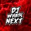 DJWHATSNEXT
