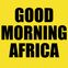 Good Morning Africa