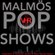 Malmös Pop Shows - On Demand