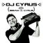 DJ Cyrus (Beam Vs. Cyrus)