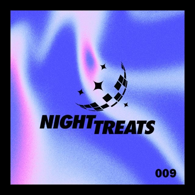 NIGHT TREATS -- 009 -- February 2024