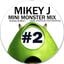 Mini Monster Mix #2