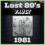 LOST 80'S VAULT : 1981 - 7 *SELECT EARLY ACCESS*