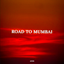 ROAD TO MUMBAI by Arvee (Indo House & More)