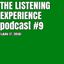 The Listening Experience podcast #9 (June 17, 2016)