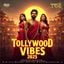 TOLLYWOOD VIBES 2025