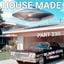 HOUSE MADE PART 230