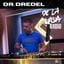 Dr. Dredel - De La Casa Radio Mix Series 17.05.25