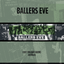 Ballers Eve on EVR, May 27, 2026