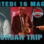 Organ Trip - Zerbini Jazz Club Parma 16-05-2017