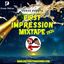 First Impression 2026 Mixtape