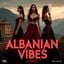 ALBANIAN MUSIC 2025
