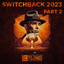 Switchback (2023 Yearmix) Part 2