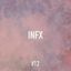 INFX Podcast Vol. 12 - DJ Andrezz & DJ Chap (May/2017)