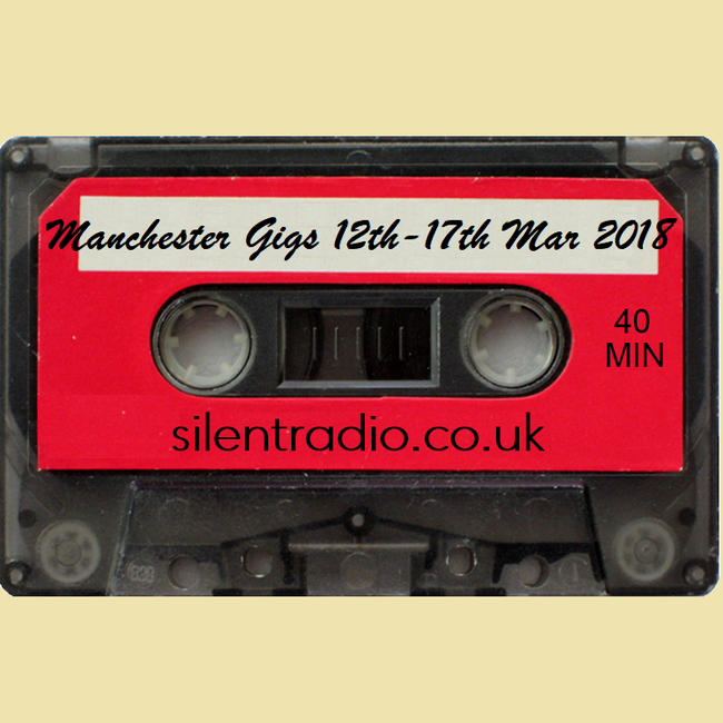 Silent Radio Gig Guide Mixtape  09/03/2018