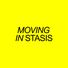 Moving in Stasis profile image