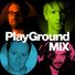 PlayGround mix archive profile image