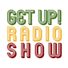 Get Up! Radio Show profile image