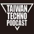 TAIWAN TECHNO PODCAST profile image