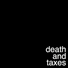 Death and Taxes profile image