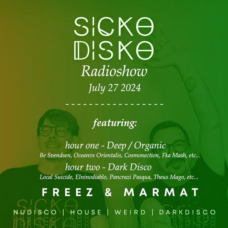 Sicko Disko Radioshow, 27/07/2024 Thumbnail