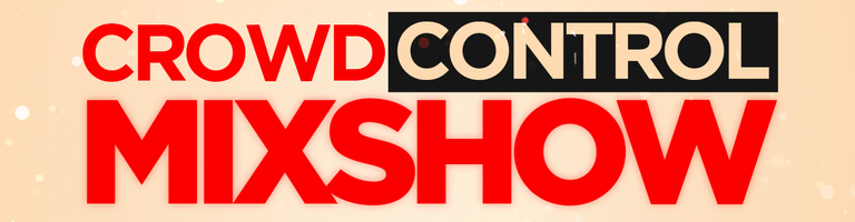 Crowd Control Mixshow cover image