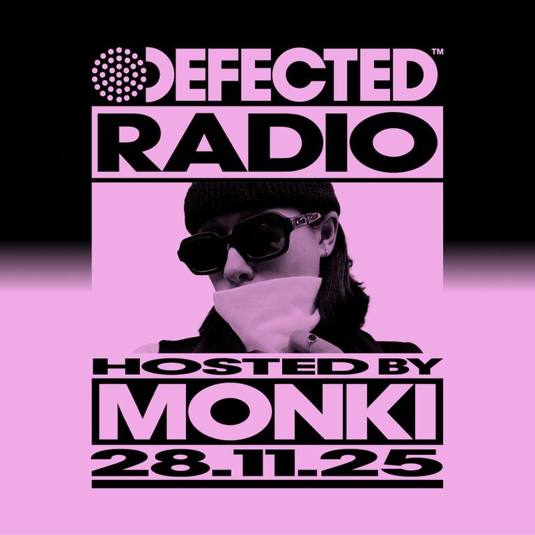 Defected Radio Show Hosted By Monki 28.11.25
