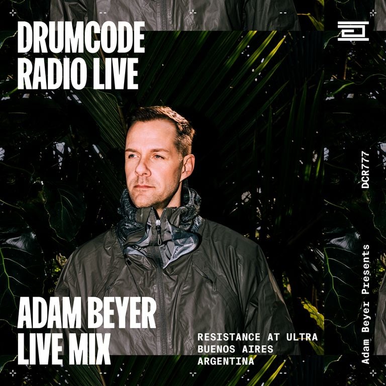 DCR777 – Drumcode Radio Live – Adam Beyer live from Resistance at Ultra, Buenos Aires