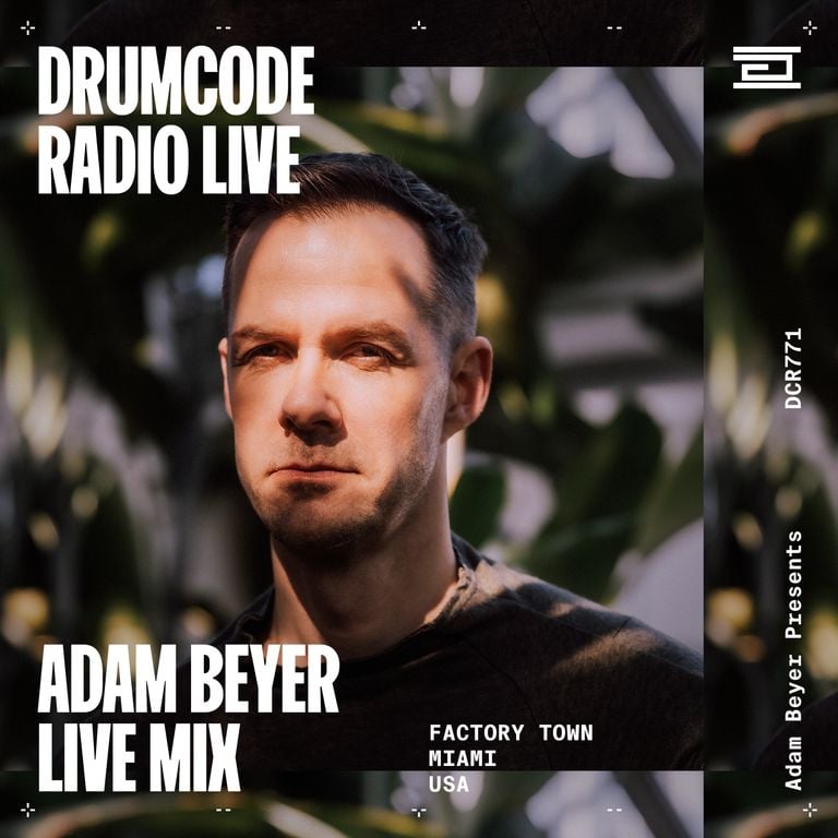 DCR771 – Drumcode Radio Live – Adam Beyer live from Factory Town, Miami