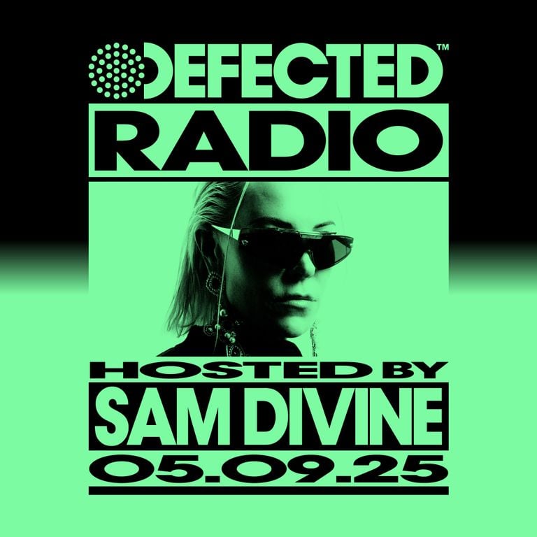 Defected Radio Show Hosted by Sam Divine 05.09.25