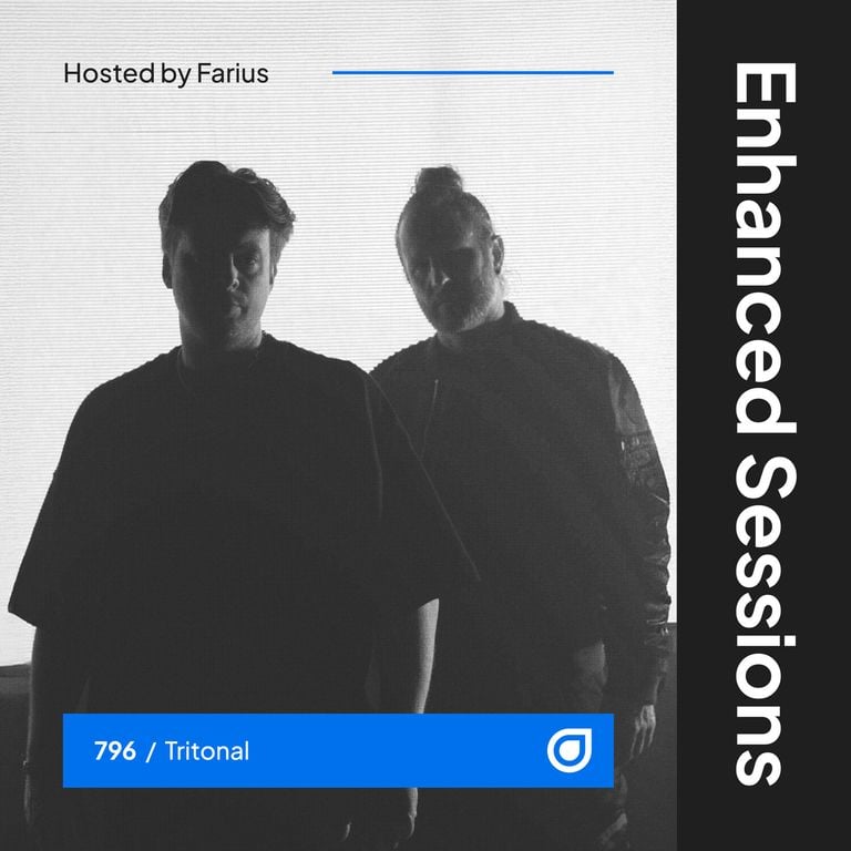 Enhanced Sessions 796 with Tritonal – Hosted by Farius