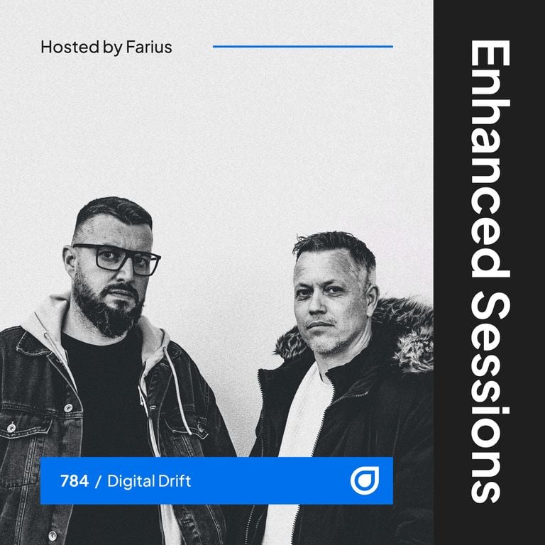 Enhanced Sessions 784 with Digital Drift – Hosted by Farius