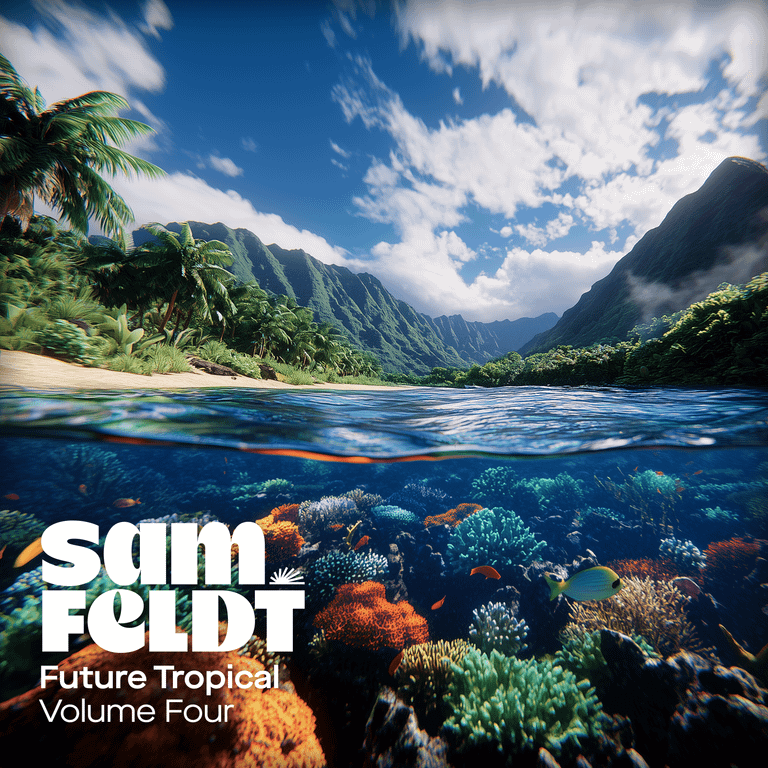 Sam Feldt presents Future Tropical (Volume 4)
