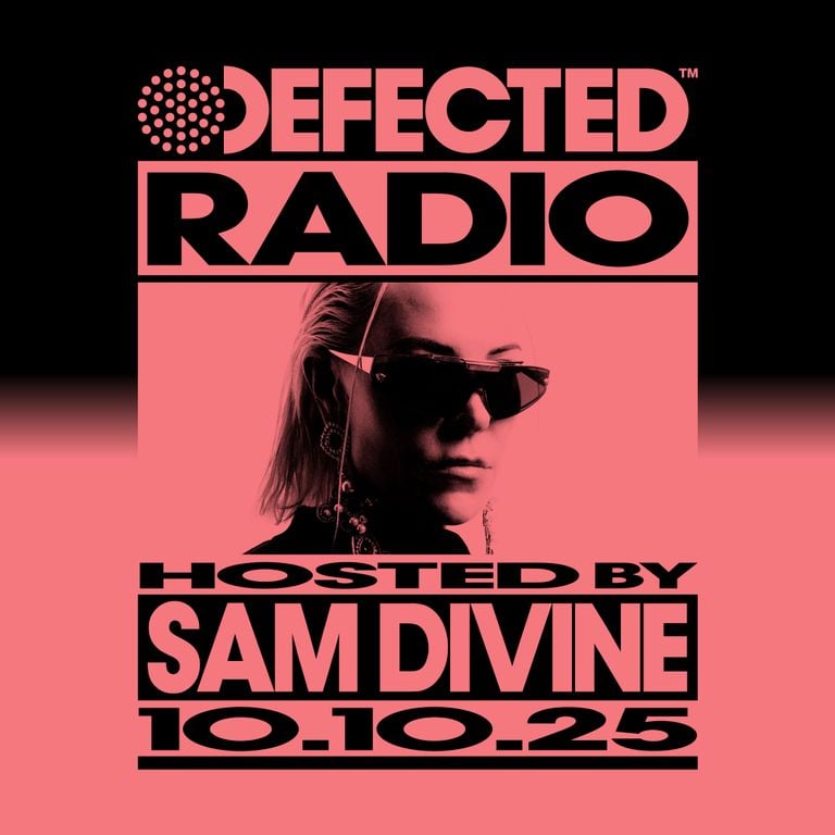 Defected Radio Show Hosted by Sam Divine 10.10.25