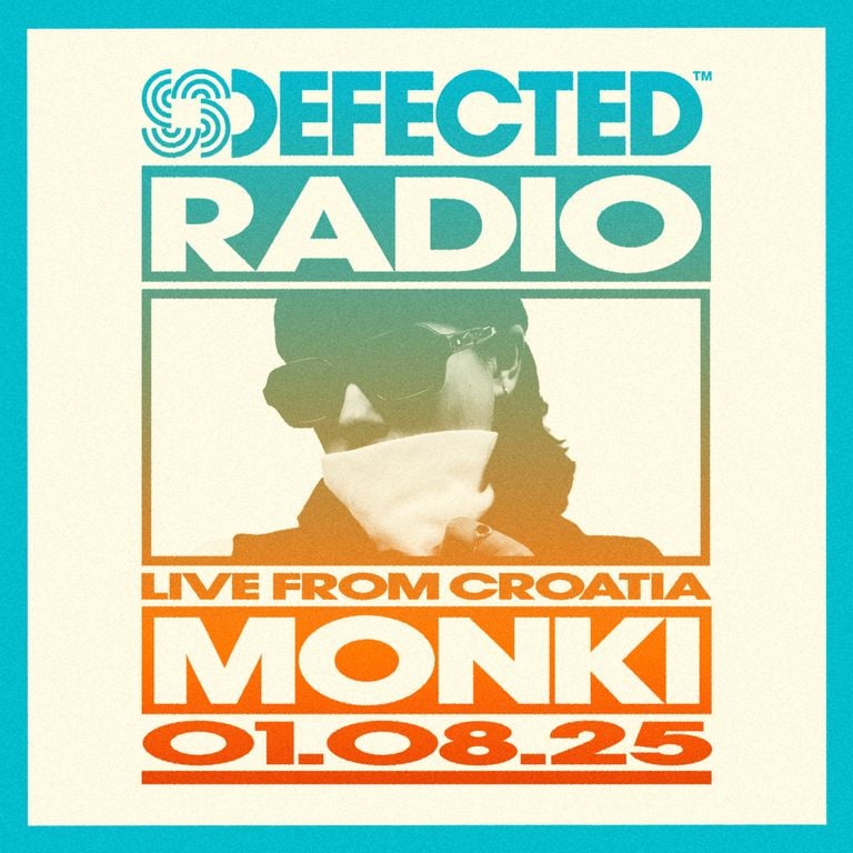 Defected Radio Show: Monki Live from Defected Croatia 2025