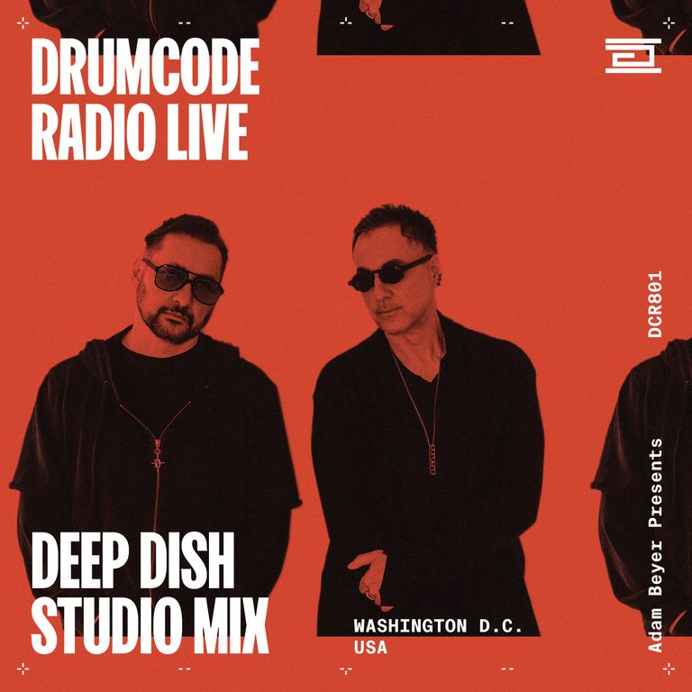 DCR801 - Drumcode Radio Live - Deep Dish studio mix from Washington DC