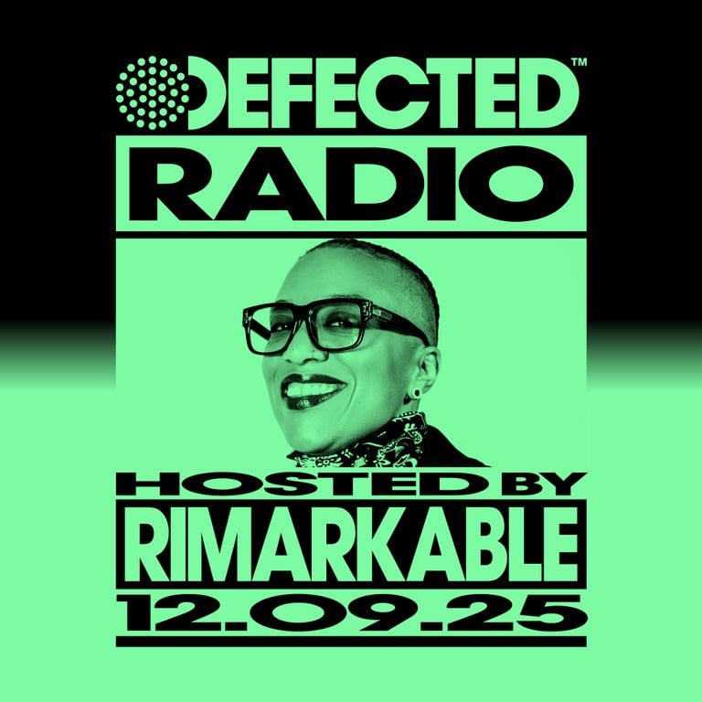 Defected Radio Show Hosted by Rimarkable 12.09.25