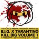 A JAG SKILLS JOINT – B.I.G X TARENTINO - KILL BIG VOLUME 1 (2019) logo