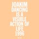 Test Pressing #414 / Dancing Is A Visible Action Of Life / Joakim logo